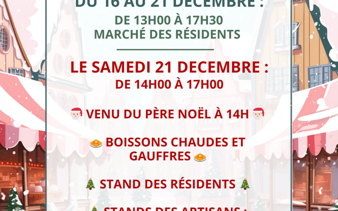 [ du 16 au 21 décembre ] Marché des résidents.