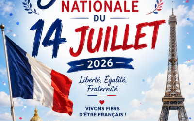 [14 juillet 2026] Joyeuse Fête Nationale à toutes et à tous !